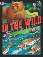 In the Wild Stained Glass Jeremy Elder Sixteen striking stained glass illustrations transport colorists into wildlife habitats with stylized depictions of a