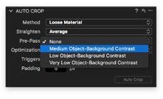 Go to the Production or QC Tool Tab, and locate the Auto Crop tool. 2. From the Method drop down menu select Loose Material for various materials (photos, documents, objects etc.