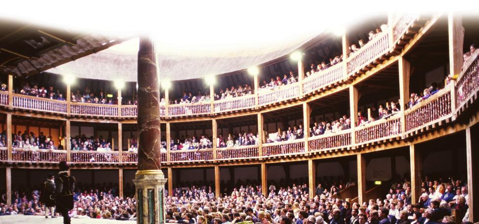 Shakespeare s Globe Theatre In his play As You Like It, William Shakespeare wrote that all the world s a stage.