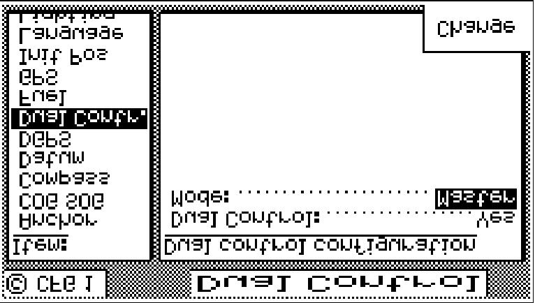 Configuration Operator s Manual whether Set & Drift are used in the DR mode in this screen (default is No). Dual Contr.