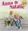 Title: Anna & Natalie Author: Barbara H.