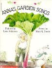 the girl is blind or that Natalie is a dog, the reader must infer from the pictures. Title: Anna s Garden Songs Author: Mary Q.