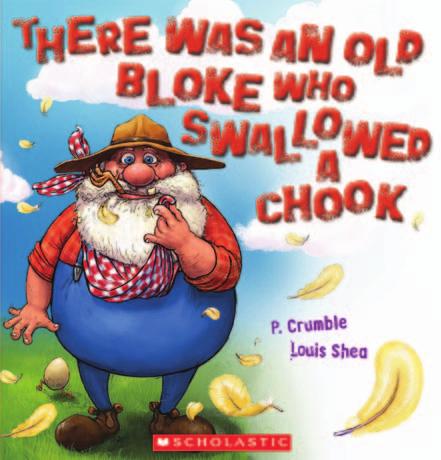 7988883 There Was an Old Bloke Who Swallowed A Chook AUTHOR: P.