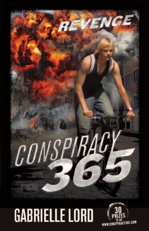Available 1st AUG The FINAL BOOK Conspiracy 365: Revenge INTEREST LEVEL: Age 9+ AUTHOR: Gabrielle Lord GRADE LEVEL: Year 4 and up GENRE/THEME: Fiction, adventure, mystery, action BOOK FAIRS PRICE: