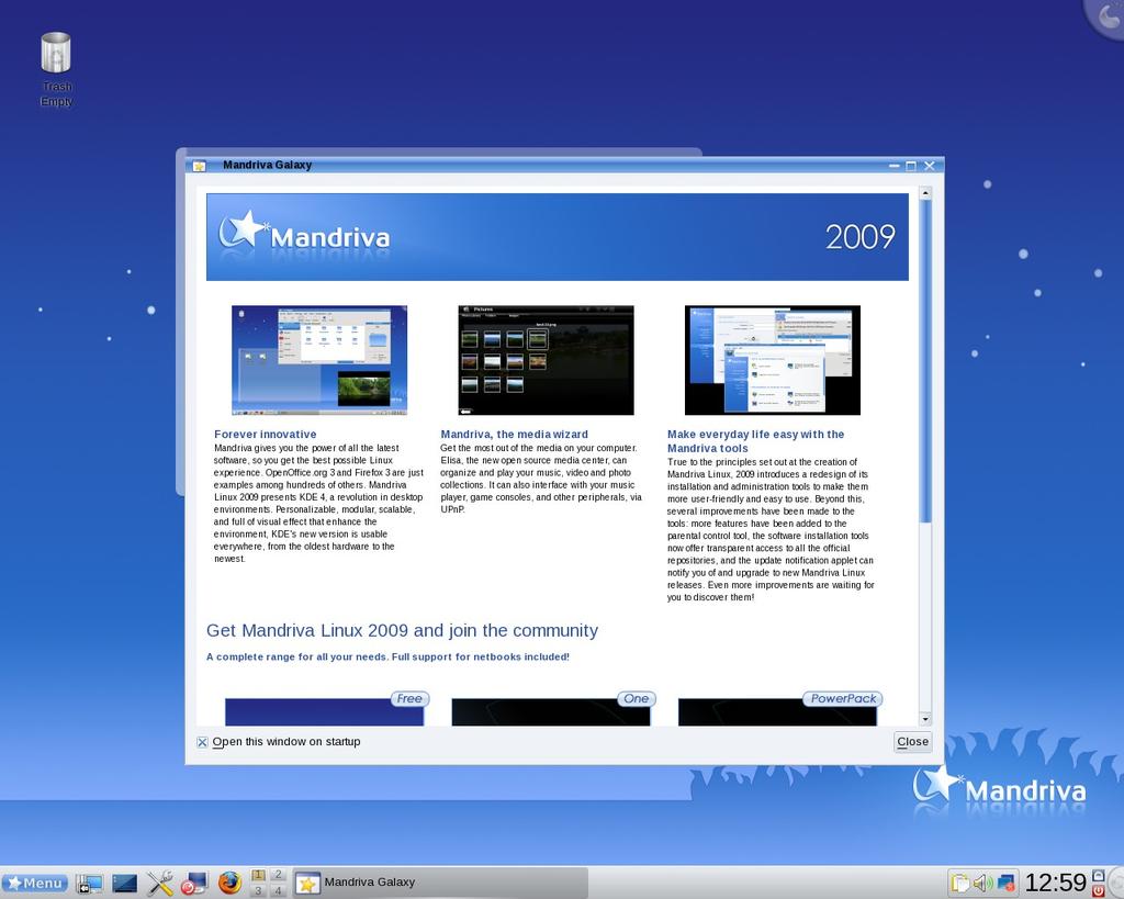 Dacă numele de utilizator şi parola sunt cele corecte, se va încărca Desktop-ul Mandriva 2009. Imediat veţi realiza că sunteţi într-un mediu cunoscut. Bine aţi venit în lumea Mandriva Linux!