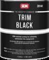 Trim Black The Industry Standard An acrylic coating formulated to match the OEM finish on automotive trim components. For use on plastic, aluminum, steel, stainless steel and chrome.