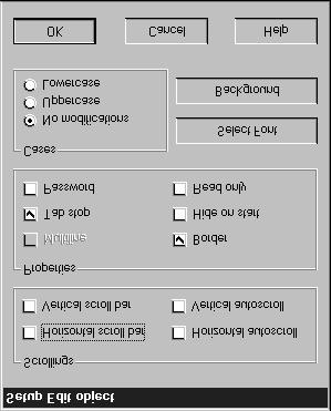 SECTION EDIT OBJECT HEADING SETUP The Scrolling options The Scrolling options are used to add horizontal or vertical scroll bars to your edit zone.