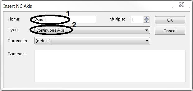 Right-click on Axes within the axis configuration. Select Add New Item... Enter a name for the NC axis (1).