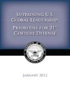 Agility, Innovation & Affordability ~ Summary ~ Strategic Guidance Sustaining US Global Leadership: Priorities for the 21 st Century Defense Better Buying Power 2.