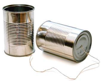 Hello? Hello? Make a tin can phone! Collect tin cans, wash, cut off one end of the cans, punch hole in bottom of each. Thread a string through the bottom of two cans.