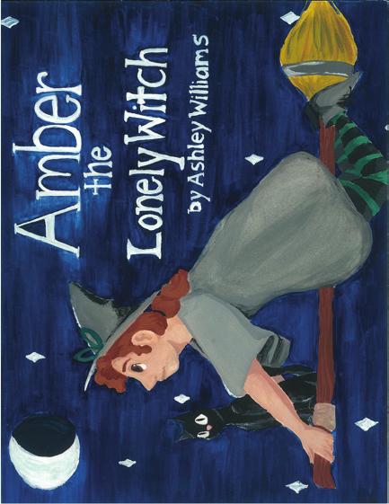 FIRST PLACE WINNER SECOND PLACE WINNER AMBER THE LONELY WITCH Written and Illustrated by Ashley Williams KIRA KIWI, HOW WILL SCHOOL BE?