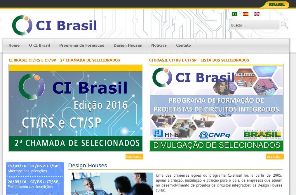Ongoing Project: DSP-Based Satellite Transponder SoC (RF+AMS+DSP) www.ci-brasil.gov.