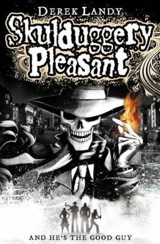 Skulduggery Pleasant (2007) 2. Playing with Fire (2008) 3.