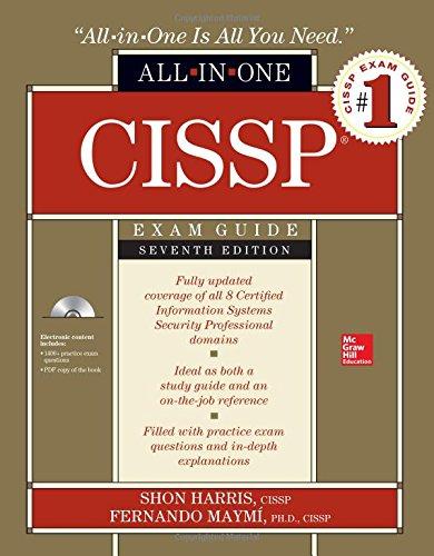 CISSP All-in-One Exam Guide, Seventh Edition Author: Shon Harris