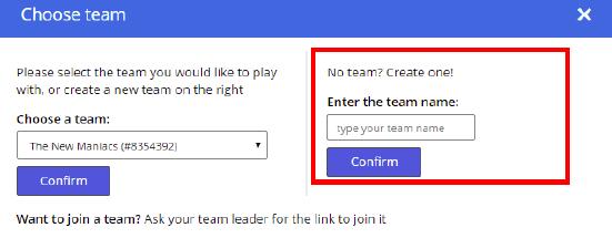Create your team, or choose the team you