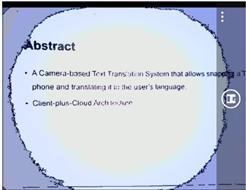 XII. CONCLUSION An Optimal Text Recognition & Translation System for Smart phones using Genetic Programming & Cloud processes image with genetic algorithms to improve the quality of the