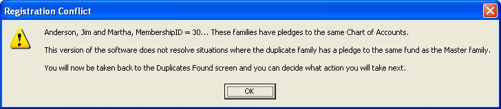 10 Restrictions for Resolving Duplicate Families in a Parish The following circumstances will prevent your parish from resolving a duplicate set: 1.