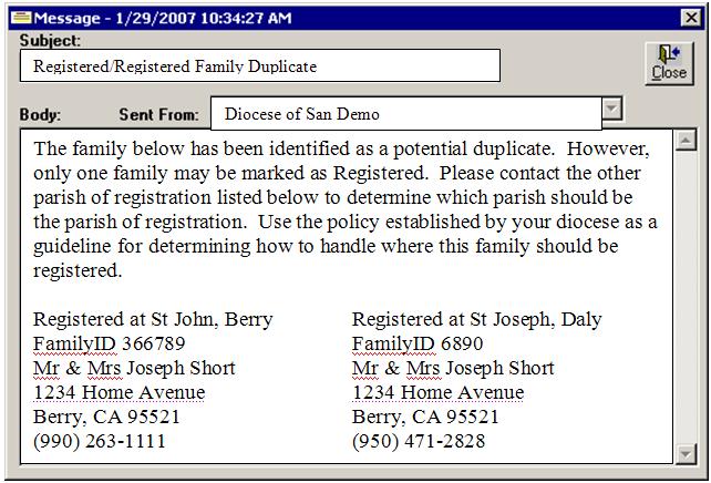 Resolving Duplicates in Synchronizing Parishes Your diocese can also use the Duplicate Checker to identify potential duplicates in its database.