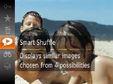 Auto Playback of Similar Images (Smart Shuffle) Based on the current image, the camera offers four images similar to it that you may wish to view.