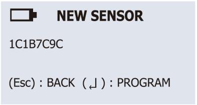 Sensor AID teeb piiksu, peale informatsiooni saamist. Sensor AID kuvab nüüd O.E sensori ID. Vajutage Enter nuppu, et programmeerida Uni-sensorit.