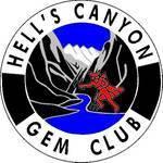 BOULDER BUSTER Volume #51 Issue #7, 2016 HELL S CANYON GEM CLUB Serving the Valley for 64 YEARS P.O. BOX 365 LEWISTON, IDAHO 83501 PURPOSE OF HELLS CANYON GEM CLUB, INC.