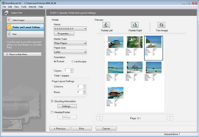 4 Click [2. Printer and Layout Settings] and set the categories as desired. Select an image to rotate or trim. Sets the printer and paper size settings. Rotates selected images.