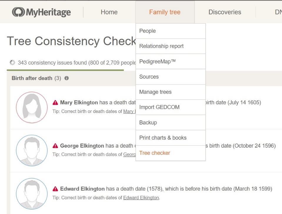 MyHeritage.com First Look, Page 28 of 35 MyHeritage Tree Checker MyHeritage provides an excellent tool called the Tree Checker available on the Family Tree menu.