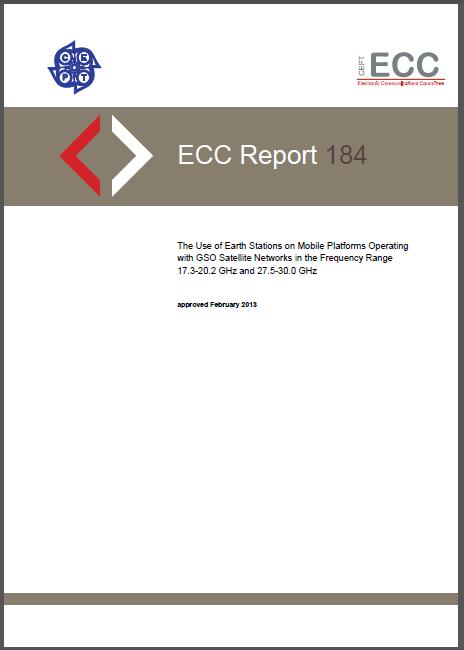 Sharing with Fixed Service in the band 17.7-19.7 GHz and 27.5-29.5 GHz (2/2) CEPT regulatory measures ECC Report 184, contains the results of CEPT studies from 2013 for ESIMs operations in 17.3-20.