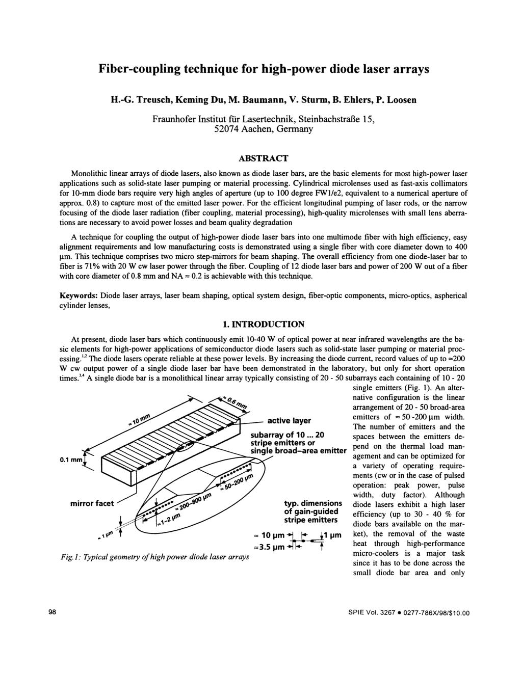 Fiber-coupling technique for high-power diode laser arrays H.-G. Treusch, Keming Du, M. Baumann, V. Sturm, B. Ehiers, P.