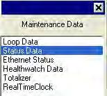 Monitoring and Operating the Controller Status Data Select Status Data from the Maintenance Data menu.