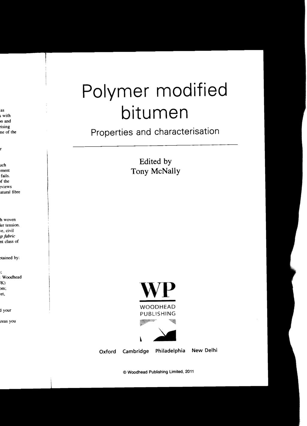 Polymer modified bitumen Properties and characterisation Edited by