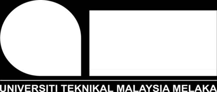 of the Universiti Teknikal Malaysia Melaka (UTeM) for Bachelor Degree of Manufacturing Engineering