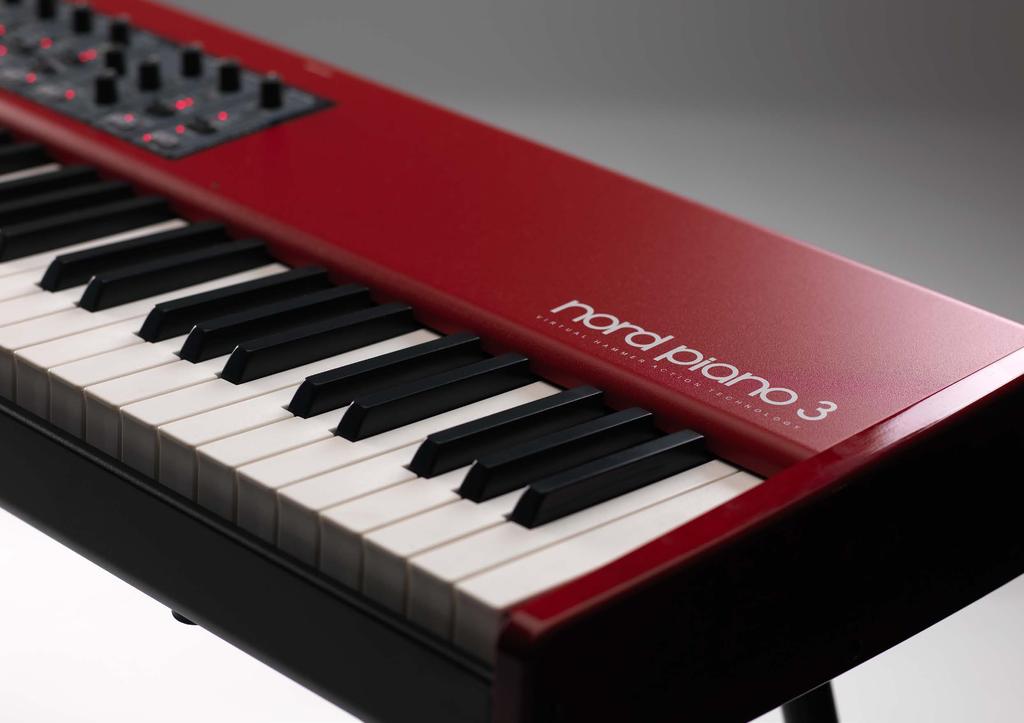 NORD PIANO 3 With outstanding new keyboard technology, improved grand weighted action and expanded memory for the exclusive