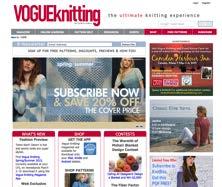 VOGUE Knitting has Exceptional Digital Reach VogueKnitting.com 15.4 million page views per year 258.8 million impressions per year Over 1.
