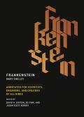 & Robert, J. S. & Robinson, C. E.. Frankenstein: Annotated for Scientists, Engineers, and Creators of All Kinds.