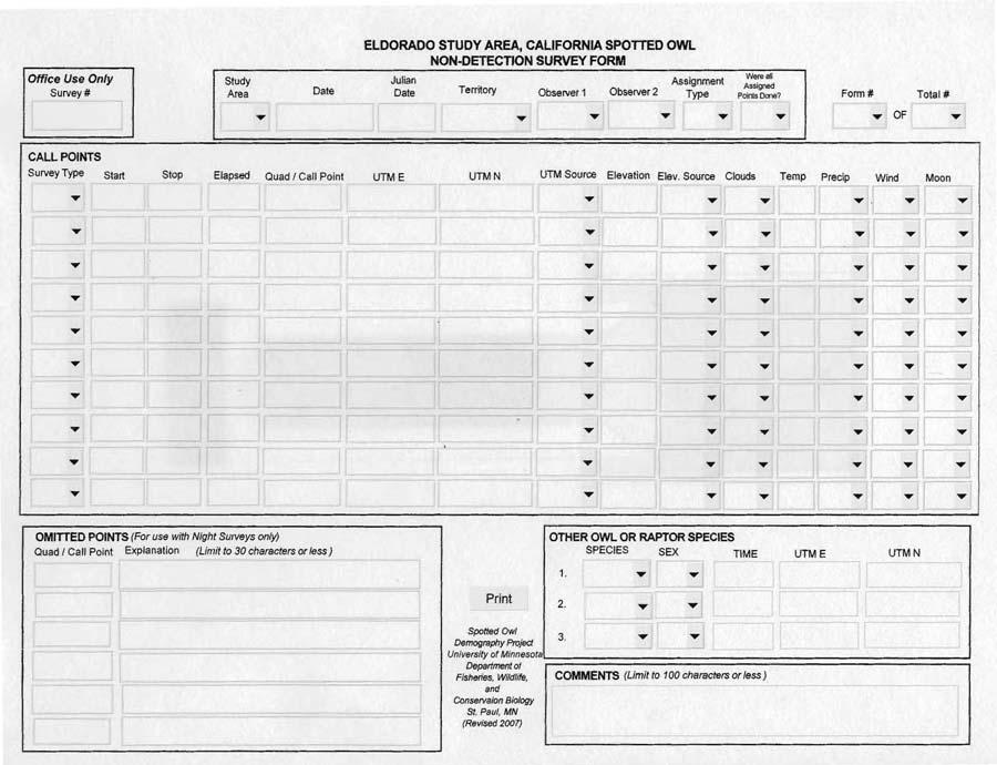 Non-detection Form A non-detection form will be filled out whenever a call-point or walk-in survey is conducted and no owls are detected. A blank non-detection form is shown below.