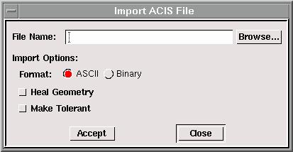 File Commands GAMBIT MENU COMMANDS Using the Import ACIS File Form The Import ACIS File form (see below) allows you to import geometry from ACIS files.