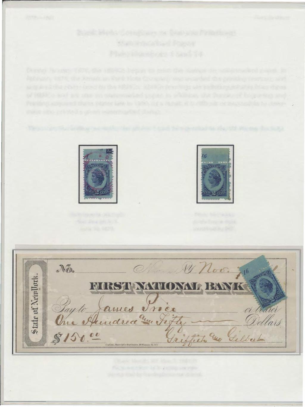 1878-1883 Plate Numbers Bank Note Company or Bureau Printings Watermarked Paper Plate Numbers 1 and 16 During January 1878, the NBNCo began to print the stamps on watermarked paper.