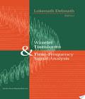 Wavelet Transforms And Time Frequency Signal Analysis wavelet transforms and time frequency signal analysis author by