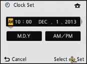 Preparation Setting Date/Time (Clock Set) The clock is not set when the camera is shipped. 1 Press camera [ON/OFF] button. If the language select screen is not displayed, proceed to step 4.