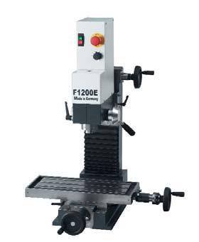 Milling machines F1200 E Page 62 Longitudinal X-axis Vertical Z-axis Transverse Y-axis Work bench Power Spindle speed indefinitely variable 260 mm 280 mm 150 mm 450 x 180 mm 1.