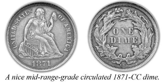 The 1871-CC quarter has the highest price in all of the listed grades for the seven denominations.