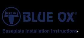 When necessary Blue Ox Dealers can be found at www.blueox.com or by contacting our Customer Care Department at (402) 385-3051. 2.