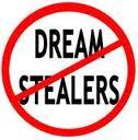Beware of the dream stealers... This business is not for everyone. Not everyone is cut out to be an entrepreneur.