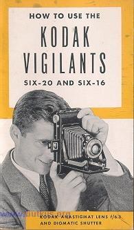 Kodak Vigilants SIX-20 and SIX-16 POSTED 5-10-03 This camera manual library is for reference and historical purposes, all rights reserved. This page is copyright by mike@butkus.org, M. Butkus, N.J.
