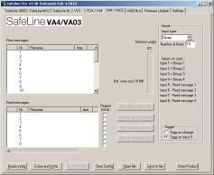 CONFIGURATION VA4 can be programmed in SafeLine Pro Version 2.23 or later (V3.30 recommended). Reconfi guration and changes to previously recorded messages can easily be made.