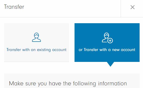 whether the transfer will go into a new or existing account.