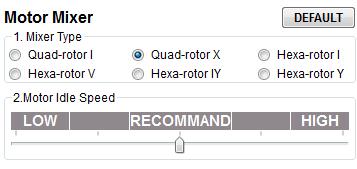 2 Motor Mixer STEP1: Mixer Type Set your transmitter into ACROBATIC mode. Then select the right mixer type according to your multi-rotor. Tips: We support six types of multi-rotors.