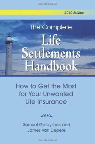 The Complete Life Settlements Handbook The Complete Life Settlements Handbook is an authoritative guide to life settlements, transactions in which consumers sell their unwanted life