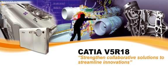 CATIA V5R18 - FACT SHEET Strengthen Collaborative Solutions to Streamline Innovations Introduction What s New at a Glance Overview Detailed Description INTRODUCTION CATIA V5 is the leading solution
